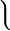 )
(